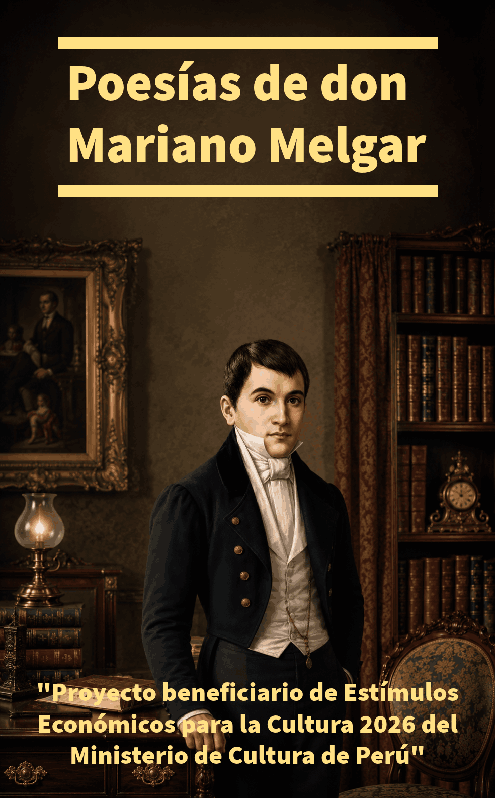 Poesías de don Mariano Melgar